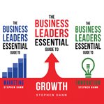 The Business Leaders Essential Guide to Growth / Marketing / Innovation cover image cdn