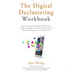 The Digital Decluttering Workbook cover image cdn