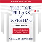 The Four Pillars of Investing : Lessons for Building a Winning Portfolio cover image cdn
