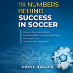 The Numbers Behind Success in Soccer cover image cdn