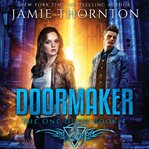 The One Door : Doormaker cover image cdn