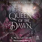 The Queen of the Dawn cover image cdn
