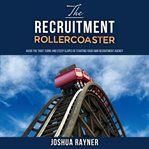 The Recruitment Rollercoaster cover image cdn