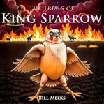 The Trials of King Sparrow cover image cdn