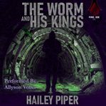 The Worm and His Kings cover image cdn