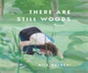 There Are Still Woods cover image cdn