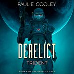 Trident : Derelict Saga cover image cdn