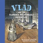 Vlad and the Florence Nightingale Adventure cover image cdn