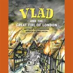 Vlad and the Great Fire of London cover image cdn