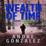 Wealth of Time Series : Books #4-6 cover image cdn