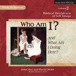 Who Am I? (And What Am I Doing Here?) cover image cdn