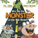Why Did the Monster Cross the Road? cover image cdn