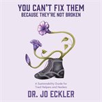 You Can't Fix Them--Because They're Not Broken cover image cdn