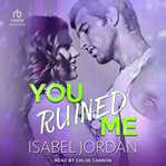 You Ruined Me : You Complicate Me cover image cdn