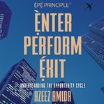 [EPE Principle] Enter, Perform, Exit cover image cdn