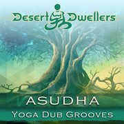 Asudha Yoga Dub Grooves cover image cdn