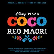 Coco Reo Māori [Original Motion Picture Soundtrack] cover image cdn