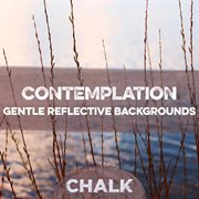 Contemplation - Gentle Reflective Backgrounds : Gentle Reflective Backgrounds cover image cdn