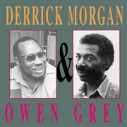 Derrick Morgan & Owen Gray cover image cdn