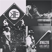 Keep The Feel Entertainment #NU2B Label Sampler cover image cdn