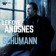 Leif Ove Andsnes Plays Schumann cover image cdn
