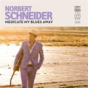 Medicate My Blues Away cover image cdn