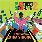 Mob Street Bash 2 cover image cdn