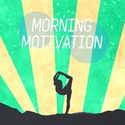 Morning Motivation cover image cdn