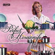 Perfect Housewife cover image cdn