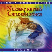 Sing A Song Series [3 Nursery Rhymes & Children Songs] cover image cdn