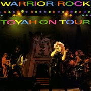Warrior Rock: Toyah On Tour (Live, Hammersmith Odeon) : Toyah On Tour (Live, Hammersmith Odeon) cover image cdn