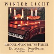 Winter Light: Baroque Music For The Fireside : Baroque Music For The Fireside cover image cdn