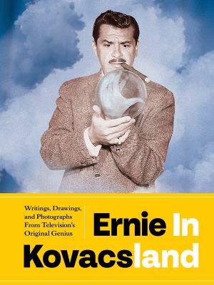 Ernie in Kovacsland : from the collection of Josh Mills & the Kovacs estate  cover image cdn