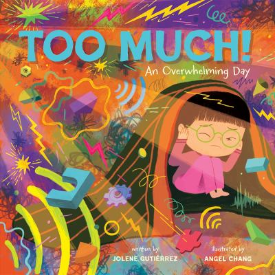 Too much! : an overwhelming day.  cover image cdn