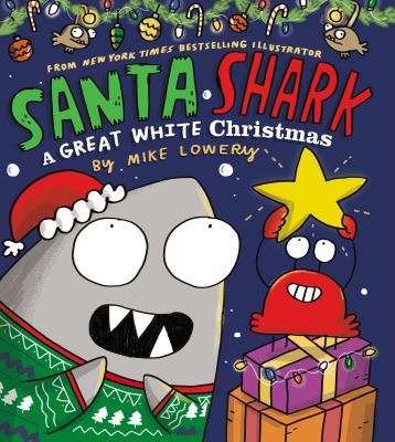 Santa Shark : a Great white Christmas  cover image cdn