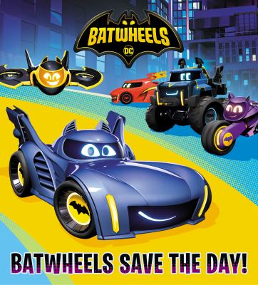 Batwheels save the day!  cover image cdn