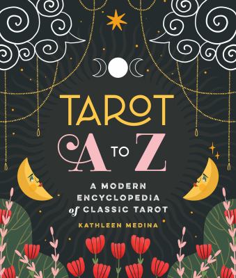Tarot A to Z : a modern encyclopedia of classic tarot  cover image cdn