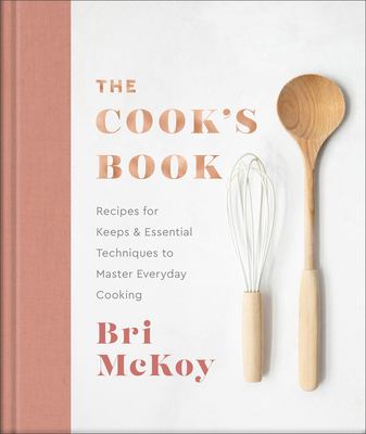 The cook's book : recipes for keeps & essential techniques to master everyday cooking  cover image cdn
