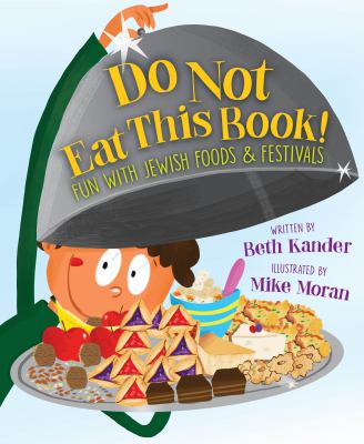 Do not eat this book! : fun with Jewish foods & festivals  cover image cdn
