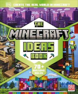 The Minecraft ideas book : create the real world in Minecraft  cover image cdn
