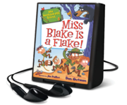 Miss Blake is a flake! cover image cdn