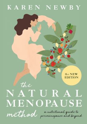 The natural menopause method : a nutritional guide to perimenopause and beyond  cover image cdn
