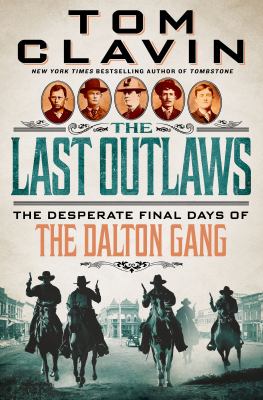 The last outlaws the desperate final days of the Dalton gang  cover image cdn