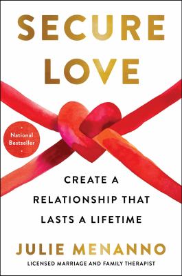 Secure love : create a relationship that lasts a lifetime  cover image cdn
