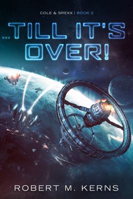 ...Till It's Over! (Cole & Srexx, #2) cover image cdn