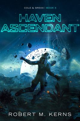 Haven Ascendant (Cole & Srexx, #3) cover image cdn