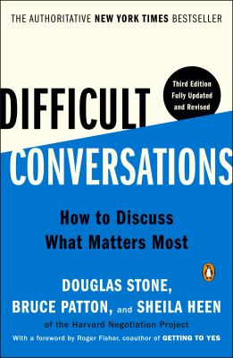 Difficult conversations : how to discuss what matters most  cover image cdn