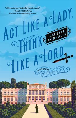 Act like a lady, think like a lord  cover image cdn