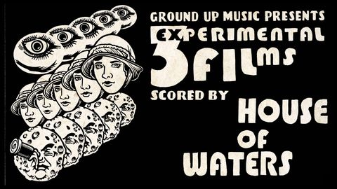 GroundUP Music Presents: 3 Experimental Films cover image cdn