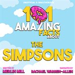 101 Amazing Facts about the Simpsons cover image cdn